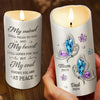 I Still Think Of You, My Heart Still Looks For You But My Soul Knows You're At Peace - Memorial Personalized Custom LED Candle - Sympathy Gift, Christmas Gift For Family Members