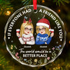 The World Would Be A Better Place - Bestie Personalized Custom Circle Glass Ornament - Christmas Gift For Best Friends, BFF, Sisters
