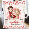 Wherever We Are, Together Is Our Favorite Place To Be - Couple Personalized Custom Blanket - Christmas Gift For Husband Wife, Anniversary