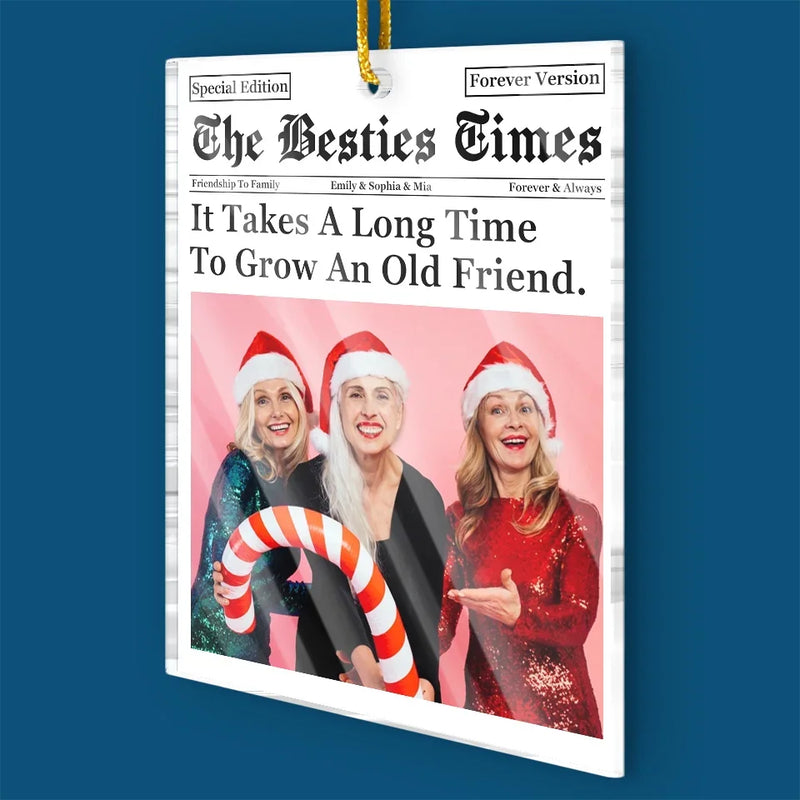 Custom Photo The Besties Times - Bestie Personalized Custom Ornament - Acrylic Custom Shaped - Christmas Gift For Best Friends, BFF, Sisters