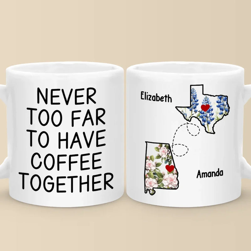 Distance Only Makes Our Friendship Grow Stronger - Bestie Personalized Custom Mug - Christmas Gift For Best Friends, BFF, Sisters