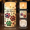 You Left Paw Prints On My Heart - Memorial Personalized Custom LED Candle - New Arrival, Sympathy Gift, Christmas Gift For Pet Owners, Pet Lovers AMZ