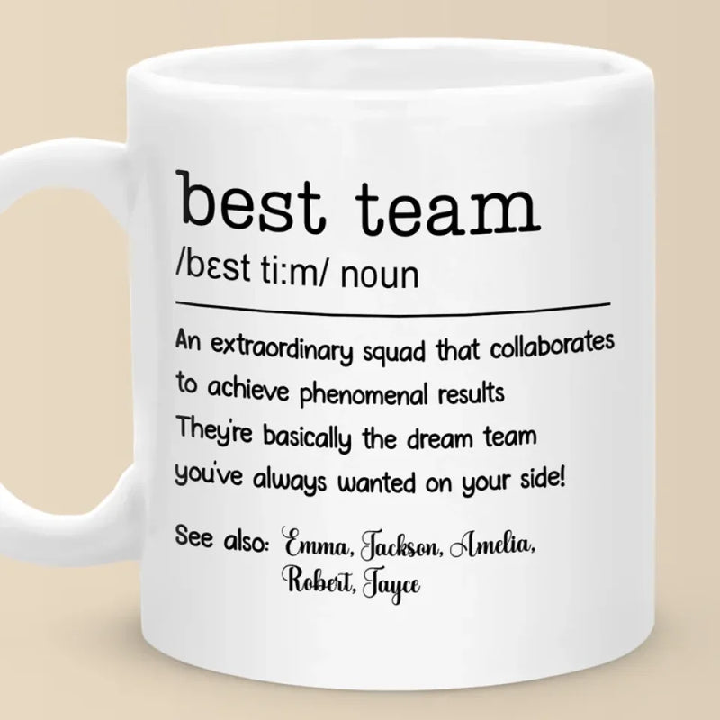 Best Team - Coworker Personalized Custom Mug - New Arrival, Christmas Gift For Coworkers, Work Friends, Colleagues - AMZ