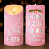 If Anyone Hurts You, They’ll Regret It - Bestie Personalized Custom LED Candle - Christmas Gift For Best Friends, BFF, Sisters
