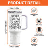 Never Too Far To Have Drink Together - Bestie Personalized Custom 3D Inflated Effect Printed 40 Oz Stainless Steel Tumbler With Handle - Christmas Gift For Best Friends, BFF, Sisters