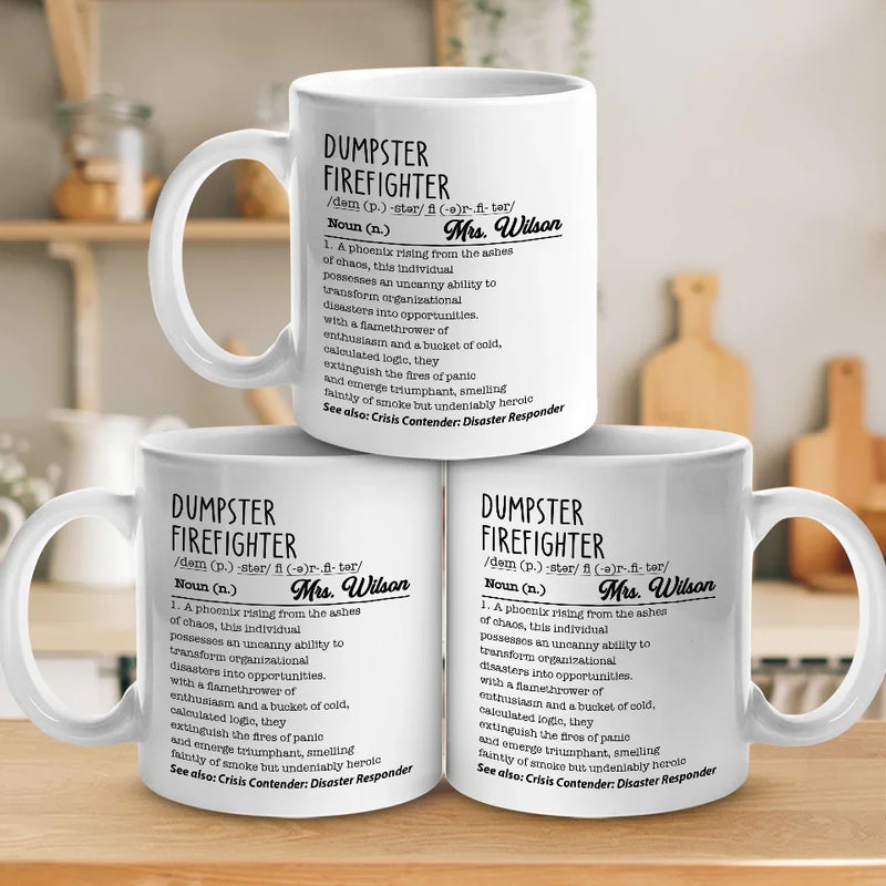The Best Dumpster Firefighters Turn Chaos Into Opportunity - Friend Personalized Custom Mug - Christmas Gift For Best Friends, Sisters, Family Members, Coworkers