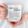 Being A Difference Maker, One Moment At A Time - Friend Personalized Custom Mug - Christmas Gift For Best Friends, Sisters, Family Members, Coworkers