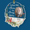 Custom Photo You Never Walk Alone - Memorial Personalized Custom Ornament - Acrylic Custom Shaped - New Arrival, Sympathy Gift, Christmas Gift For Family Members AMZ