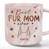 Best Fur Mom Ever - Dog & Cat Personalized Custom Marble Mug - Christmas Gift For Pet Owners, Pet Lovers