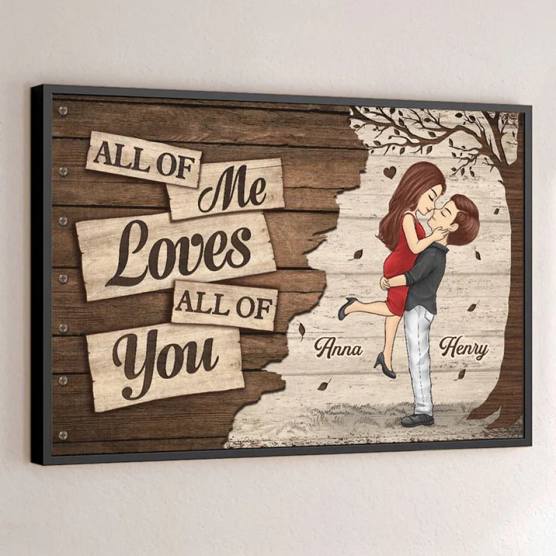 All Of Me Loves All Of You - Couple Personalized Custom Horizontal Poster - Christmas Gift For Husband Wife, Anniversary