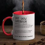 Custom Name Shit Show Supervisor Gifts - Personalized Accent Mugs