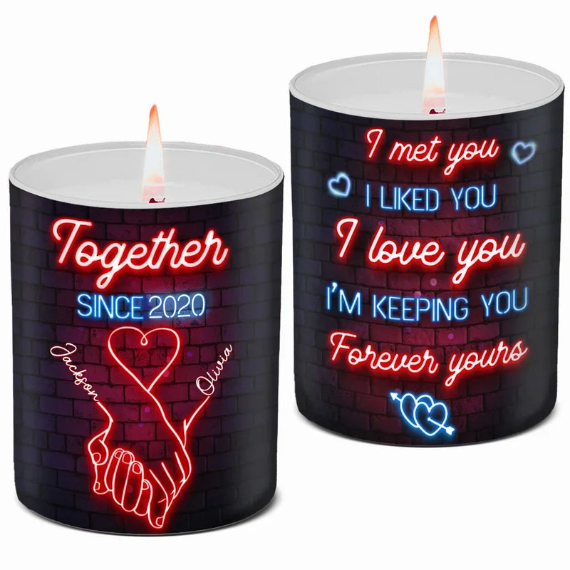 I'm Keeping You Forever Yours - Couple Personalized Custom Smokeless Scented Candle - Christmas Gift For Husband Wife, Anniversary