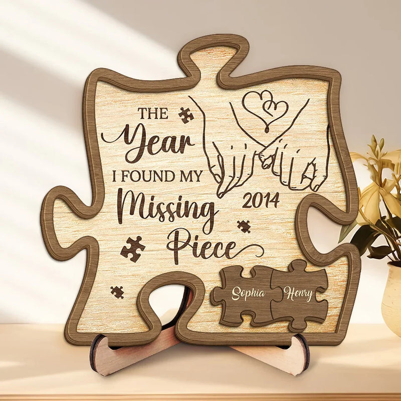 When I Met You I Found My Missing Piece - Couple Personalized Custom 2-Layered Wooden Plaque With Stand - Gift For Husband Wife, Anniversary