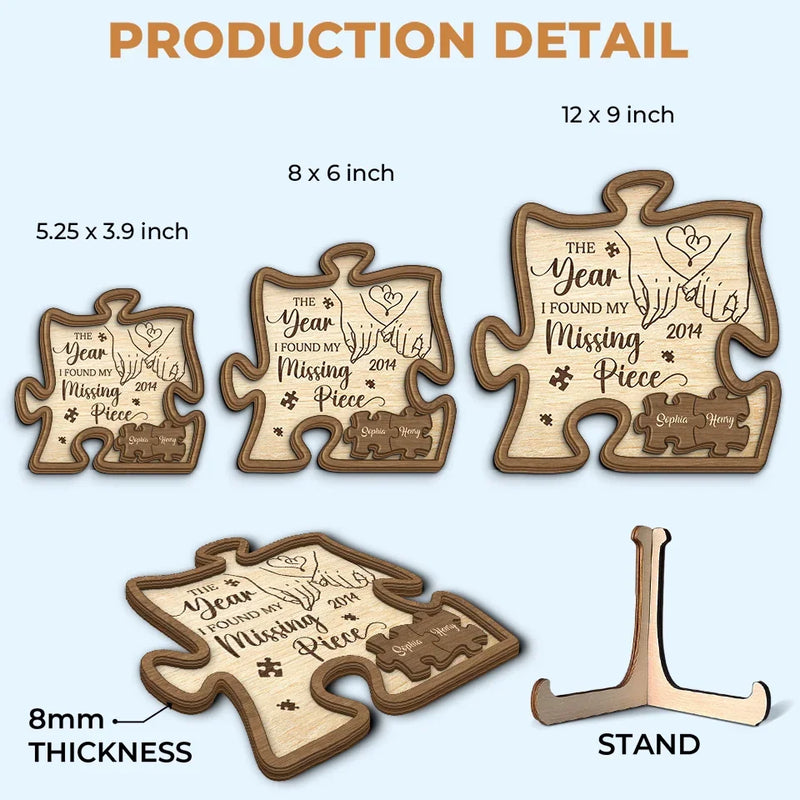 When I Met You I Found My Missing Piece - Couple Personalized Custom 2-Layered Wooden Plaque With Stand - Gift For Husband Wife, Anniversary