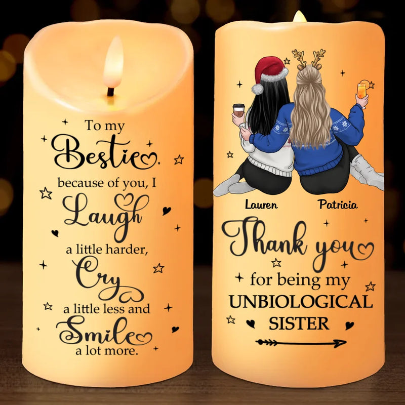 Thanks For Being My Unbiological Sister - Bestie Personalized Custom LED Candle - Christmas Gift For Best Friends, BFF, Sisters