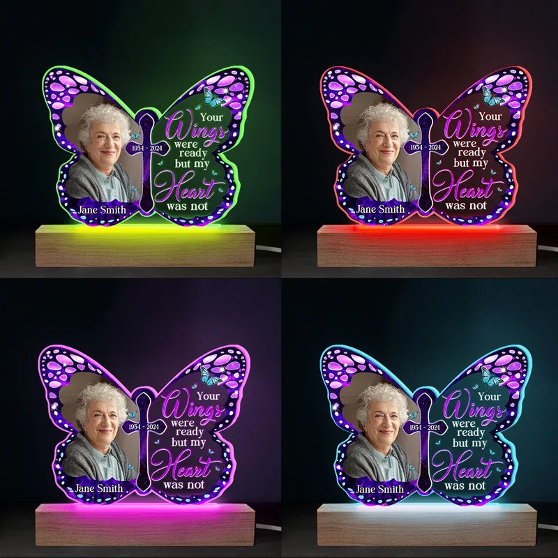 Custom Photo Your Wings Were Ready But My Heart Was Not - Memorial Personalized Custom Shaped 3D LED Light - Sympathy Gift For Family Members