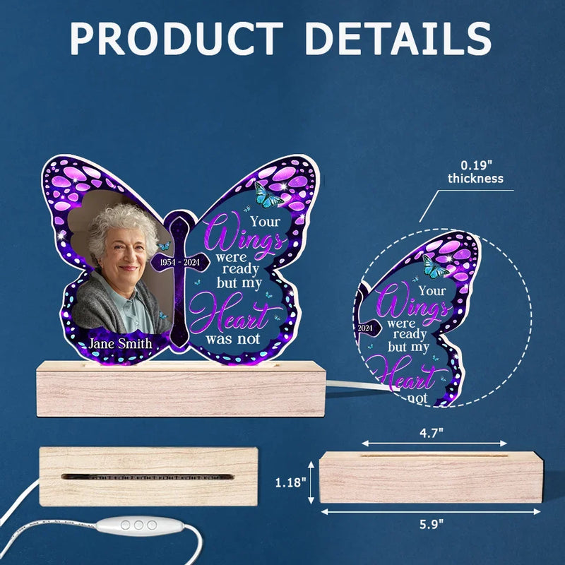 Custom Photo Your Wings Were Ready But My Heart Was Not - Memorial Personalized Custom Shaped 3D LED Light - Sympathy Gift For Family Members