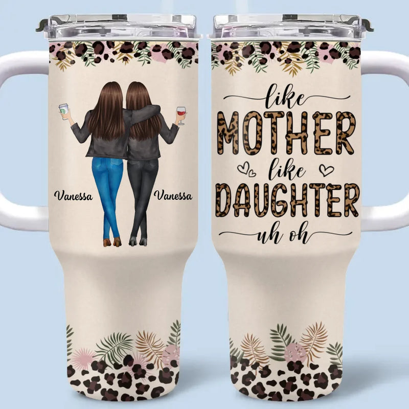 Custom Name Mother Daughter Gifts - Personalized 40 Oz Tumbler With Handle