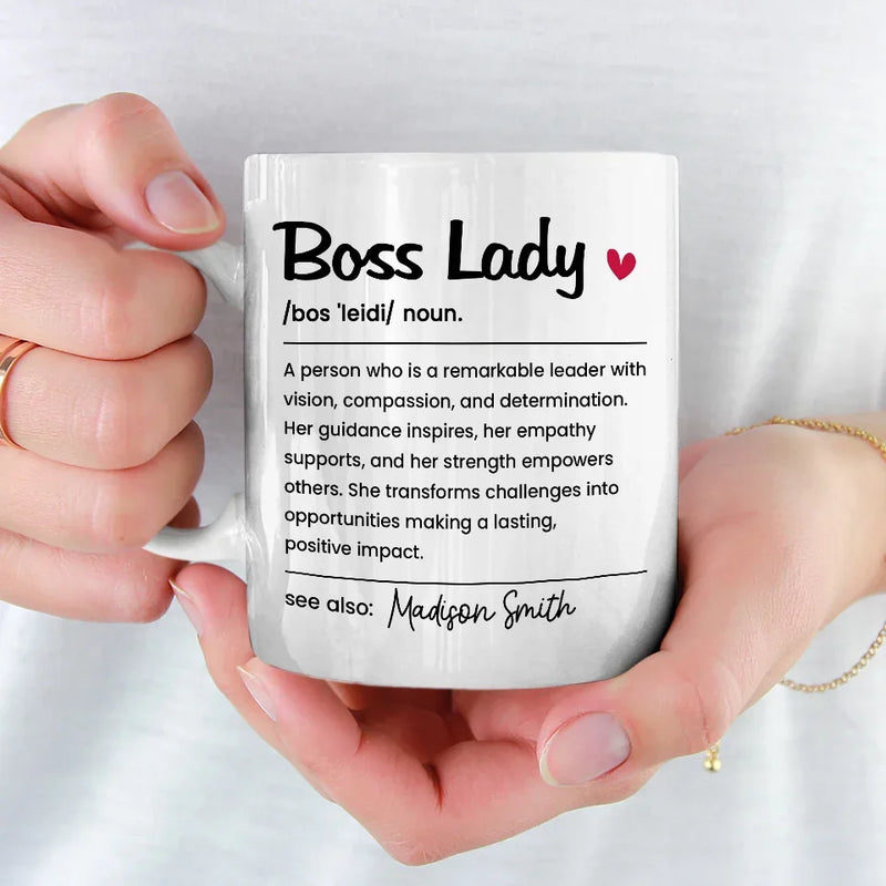 Be The Boss Lady Who Makes A Difference - Coworker Personalized Custom Mug - Christmas Gift, Gift For Coworkers, Work Friends, Colleagues