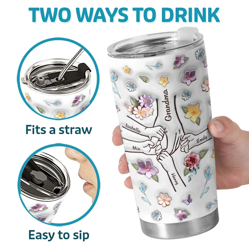Hold Our Tiny Hands For Just A Little While, But Our Hearts Forever - Family Personalized Custom 3D Inflated Effect Printed Tumbler - Gift For Mom, Grandma