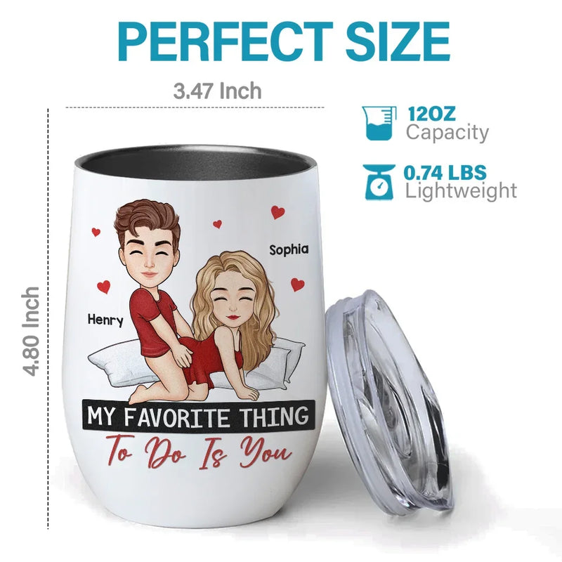 In Your Eyes, I See My World - Couple Personalized Custom Wine Tumbler - Gift For Husband Wife, Anniversary