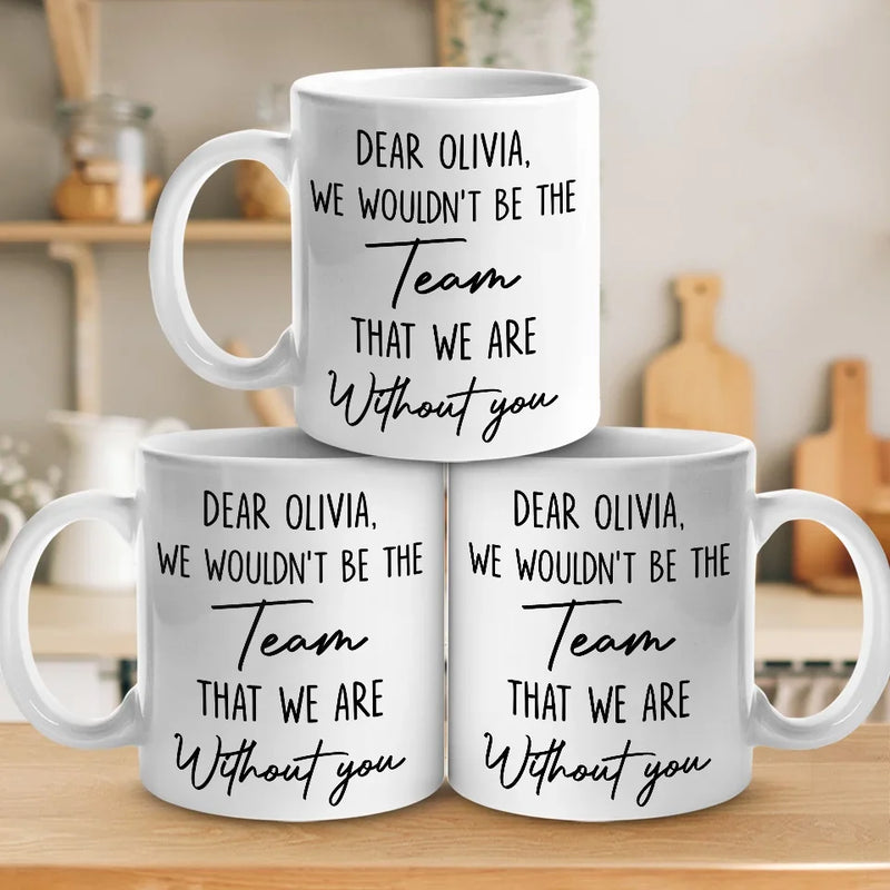 Custom Name Team Appreciation Gifts - Personalized Mugs