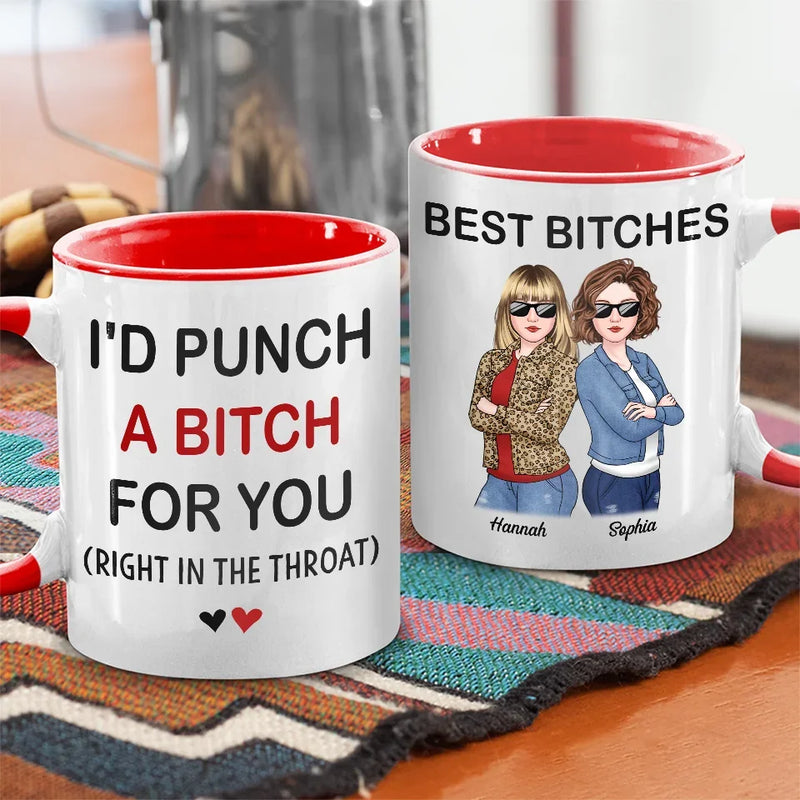 I’d Fight Anyone For Your Smile - Bestie Personalized Custom Accent Mug - Gift For Best Friends, BFF, Sisters