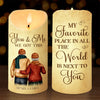 My Favorite Place In All The World Is Next To You - Couple Personalized Custom LED Candle - Gift For Husband Wife, Anniversary