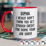 Custom Name Funny Work Gifts - Personalized Accent Mugs