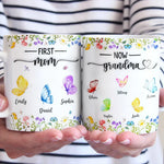 Custom Name First Mom Now Grandma Gifts - Personalized Mugs