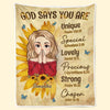 God Says You Are Precious Self-Love Affirmations - Friend Personalized Custom Blanket - Gift For Best Friends, Family Members, Coworkers, Yourself