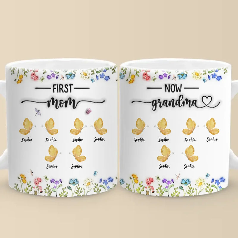 Custom Name First Mom Now Grandma Gifts - Personalized Mugs