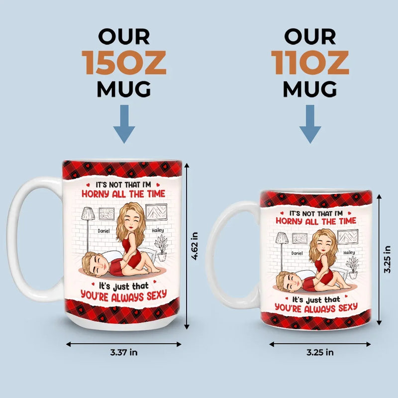 I’m Here For You - Couple Personalized Custom Mug - Gift For Husband Wife, Anniversary