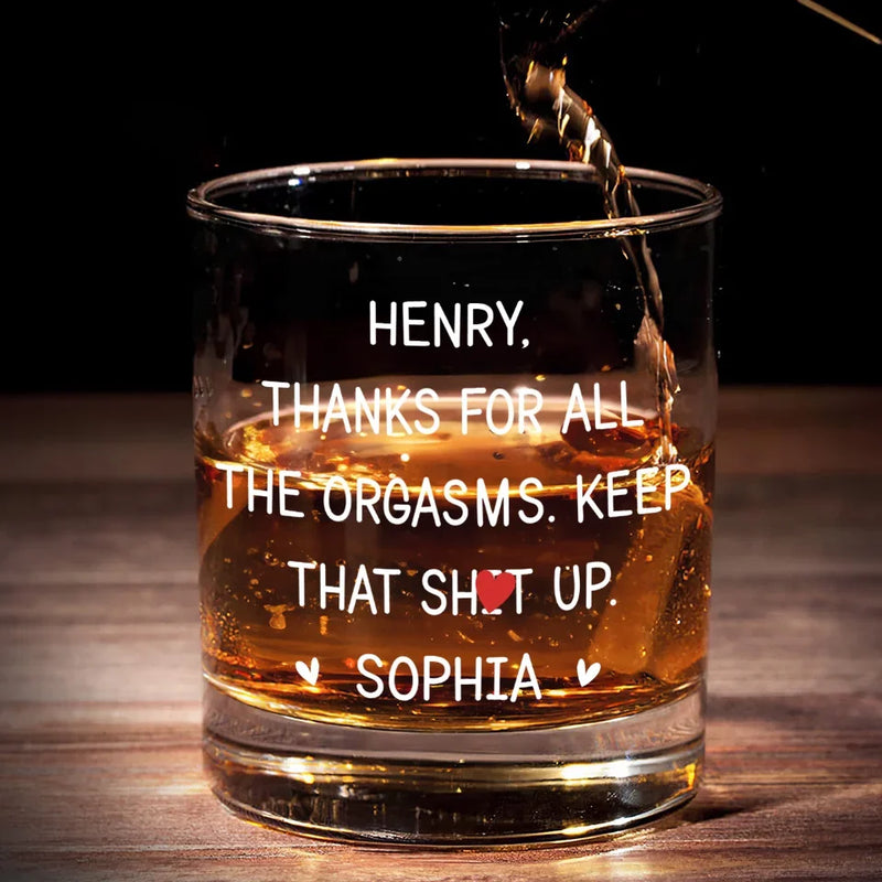 Thanks For All The Good Things - Couple Personalized Custom Whiskey Glass - Gift For Husband Wife, Anniversary