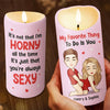The Way You Tease Me Drives Me Crazy - Couple Personalized Custom LED Candle - Gift For Husband Wife, Anniversary