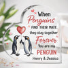 You’re My Penguin For Life - Couple Personalized Custom Heart Shaped Acrylic Plaque - Gift For Husband Wife, Anniversary