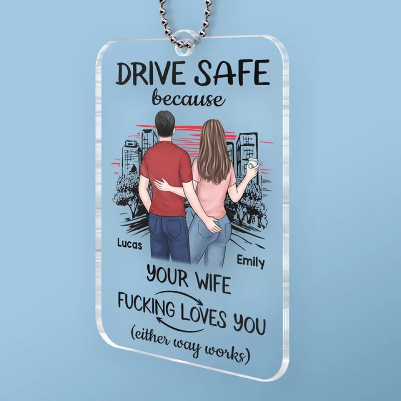 Take Care And Come Back Safe - Couple Personalized Custom Car Ornament - Acrylic Custom Shaped - Gift For Husband Wife, Anniversary