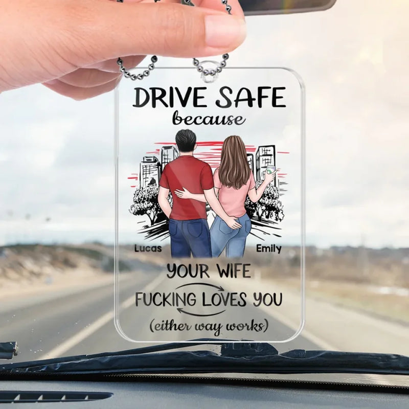 Take Care And Come Back Safe - Couple Personalized Custom Car Ornament - Acrylic Custom Shaped - Gift For Husband Wife, Anniversary