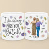 Besties Make The Good Times Unforgettable - Bestie Personalized Custom Mug - Gift For Best Friends, BFF, Sisters