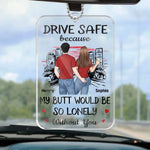 Custom Name Funny Drive Safe Couple Gifts - Personalized Car Ornament