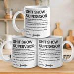Custom Name Funny Shit Show Supervisor Gifts - Personalized Mugs