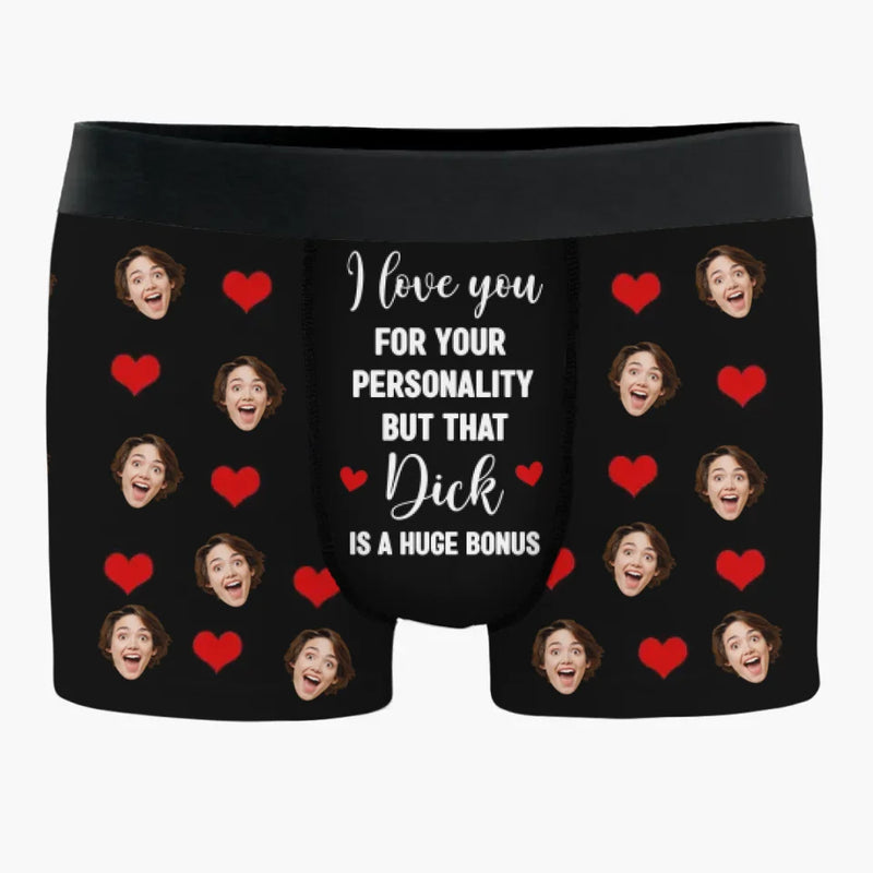 Custom Photo I Love You For Your Personality - Couple Personalized Custom Boxer Briefs, Men's Boxers - Gift For Husband Wife, Anniversary