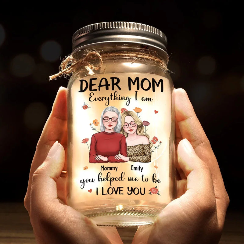 Mom, You Are My Everything - Family Personalized Custom Mason Jar Light - Gift For Mom, Daughter