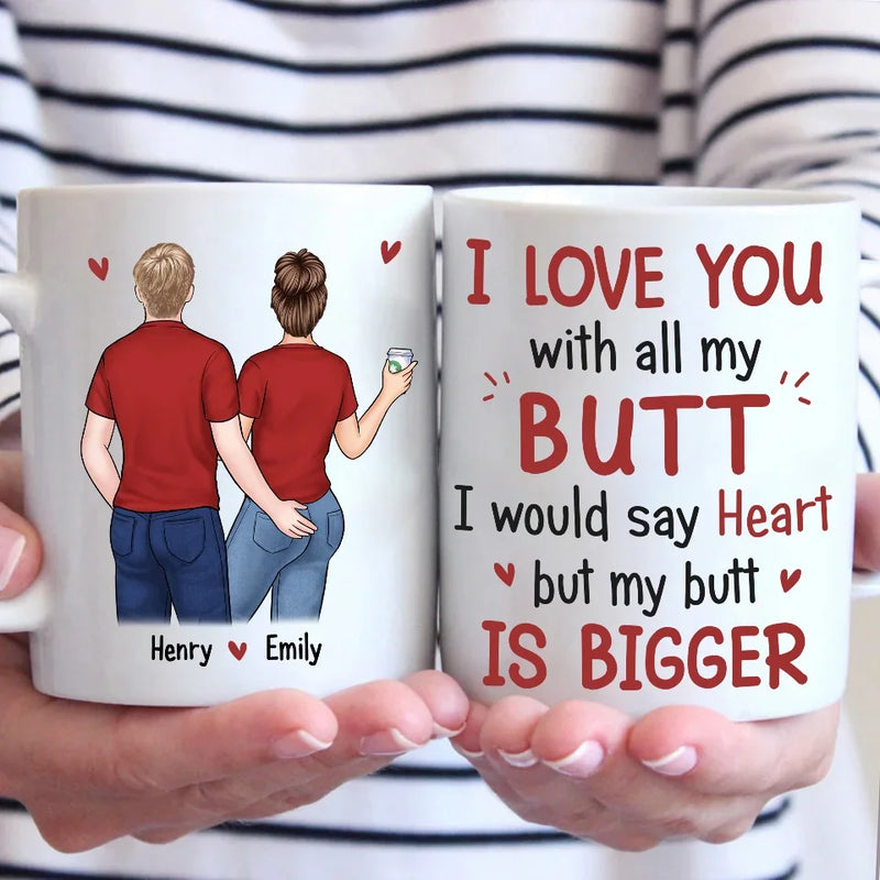 Our Love Is Tight, Just Like Your Jeans - Couple Personalized Custom Mug - Gift For Husband Wife, Anniversary