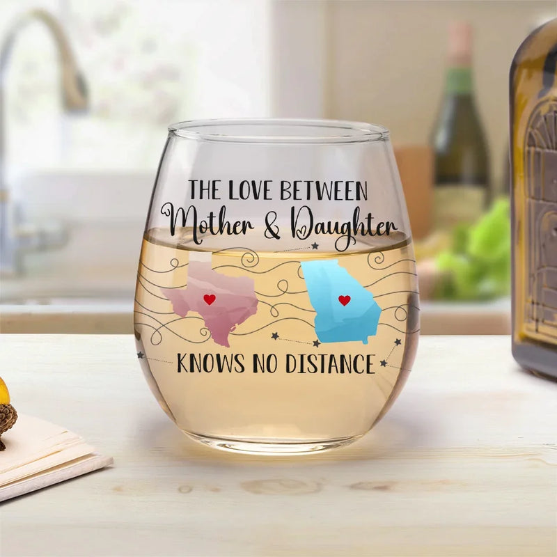 Mother Daughter Long Distance Love Gifts - Wine Glass