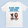The Bond Between A Girl And Her Dogs Is Life’s Greatest Gift - Dog Personalized Custom Unisex T-shirt, Premium T-shirt, Hoodie - Gift For Pet Owners, Pet Lovers