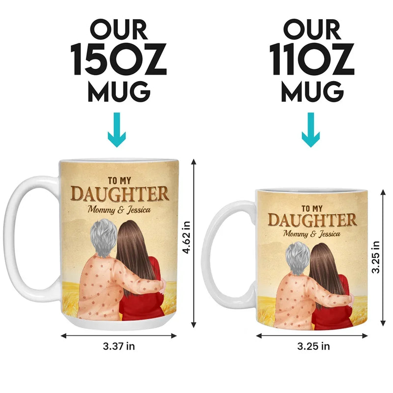 Forever My Precious Daughter - Family Personalized Custom Mug - Gift For Mom, Daughter