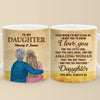 Forever My Precious Daughter - Family Personalized Custom Mug - Gift For Mom, Daughter