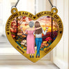 Everything We Are Is Because Of You - Family Personalized Window Hanging Suncatcher - Gift For Mom, Daughter