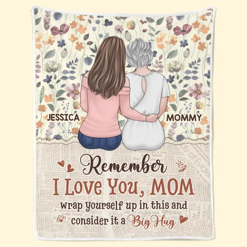 Remember I Love You - Family Personalized Custom Blanket - Gift For Mom, Daughter